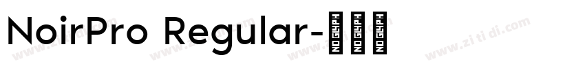 NoirPro Regular字体转换